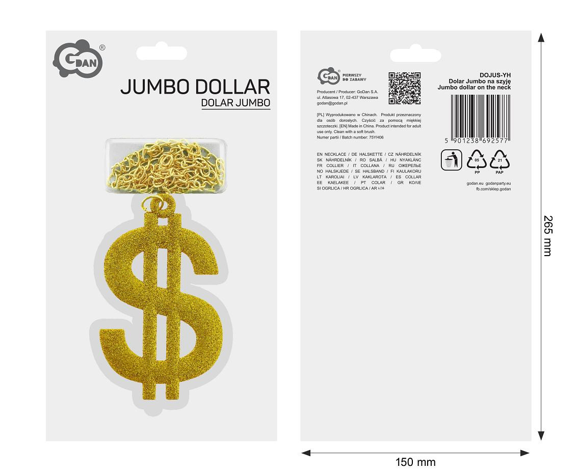 Jumbo dollar on the neck