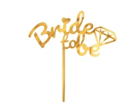 Acrylic cake topper Bride to be, gold, 15x16 cm
