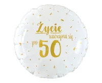 Foil balloon "Życie zaczyna się po 50" 18"