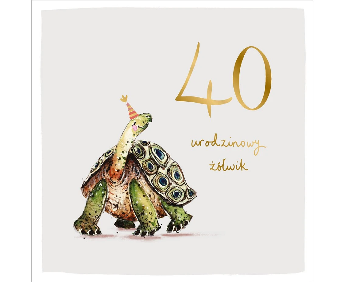 Birthday card 40th birthday, Birthday turtle